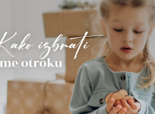 Kako izbrati ime za otroka?